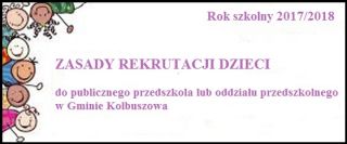 Zasady rekrutacji dzieci w roku szkolnym 2017/2018