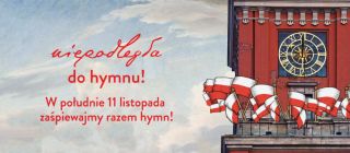 Niepodległa do hymnu