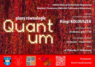 Wernisaż wystawy Quantum-plany równoległe Kingi Kolouszek