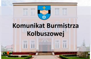 Komunikat Burmistrza Kolbuszowej