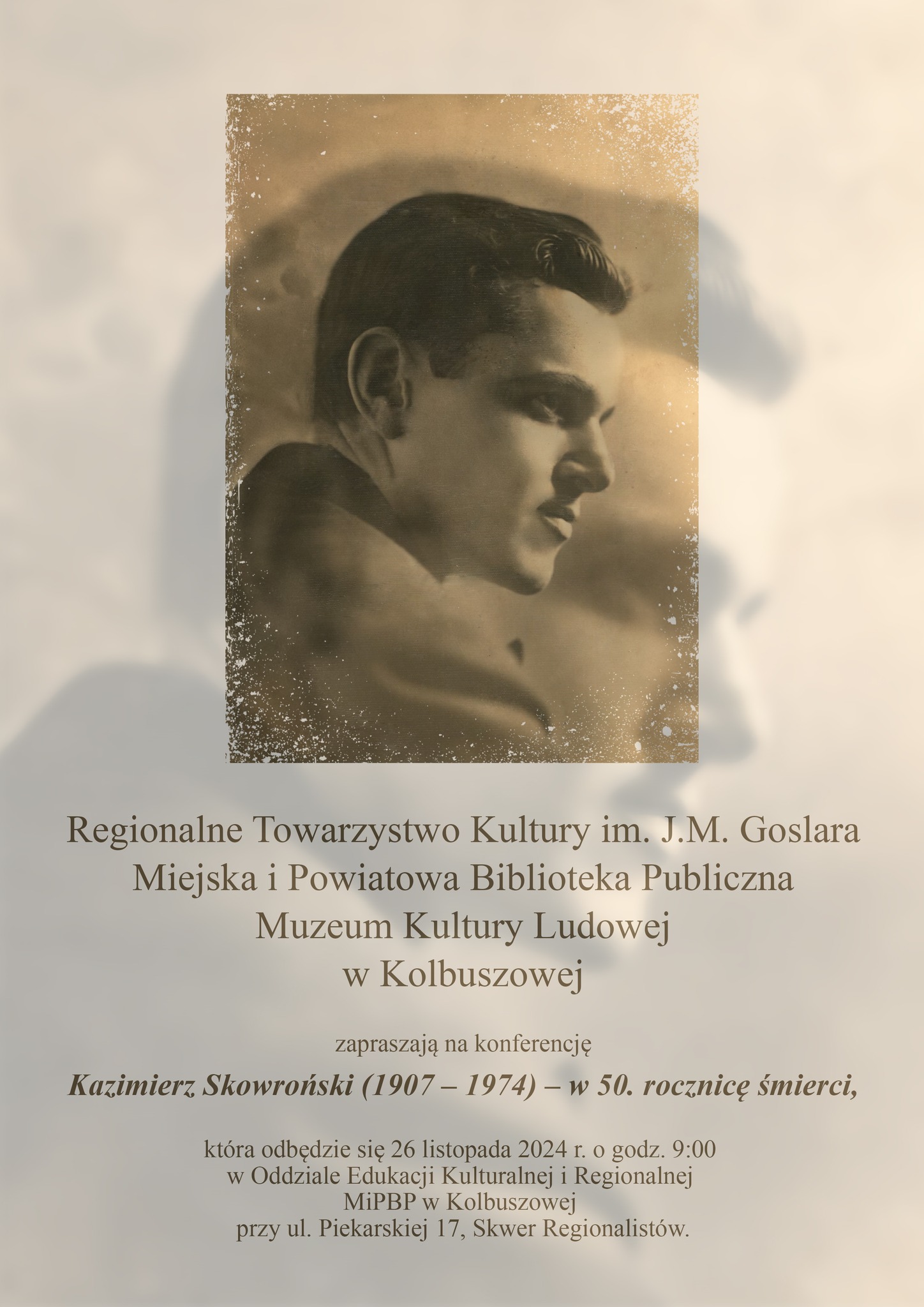 Konferencja ”Kazimierz Skowroński (1907 – 1974) – w 50. rocznicę śmierci”