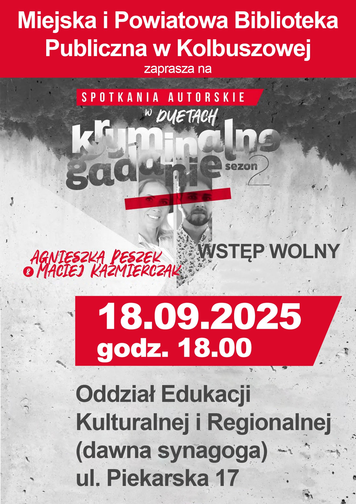 Agnieszka Peszek i Maciej Kaźmierczak - Kryminalne Gadanie w Kolbuszowej