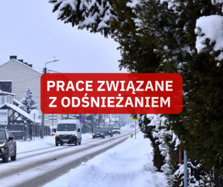 Komunikat – prace związane z odśnieżaniem