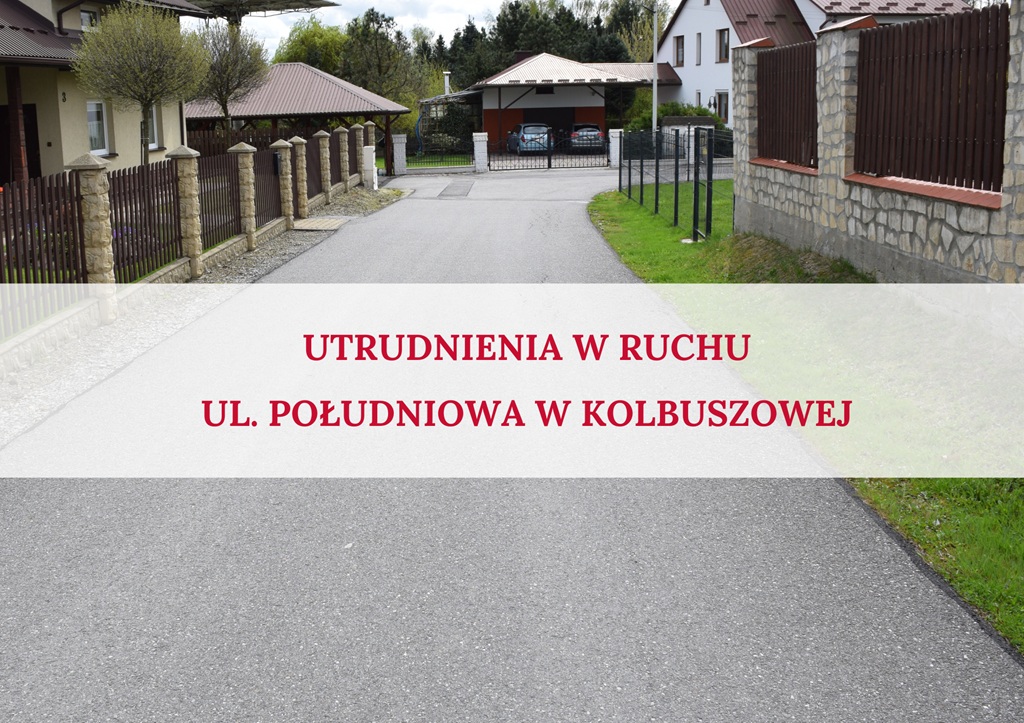 Utrudnienia w ruchu – ul. Południowa w Kolbuszowej 