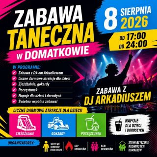 Zabawa taneczna w Domatkowie